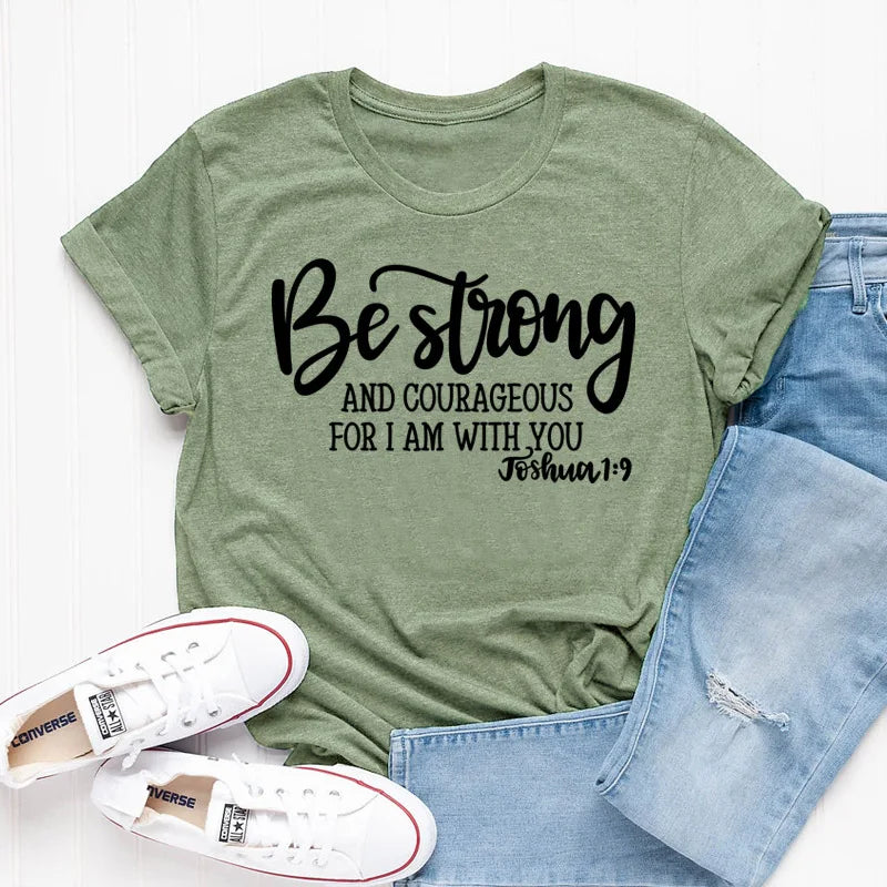 Be Strong T-Shirt