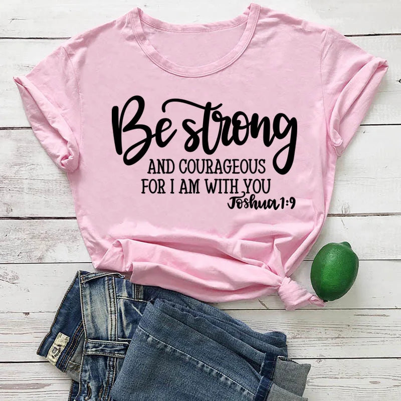 Be Strong T-Shirt