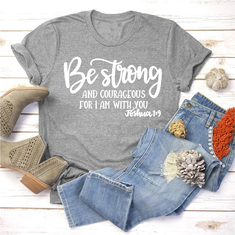 Be Strong T-Shirt