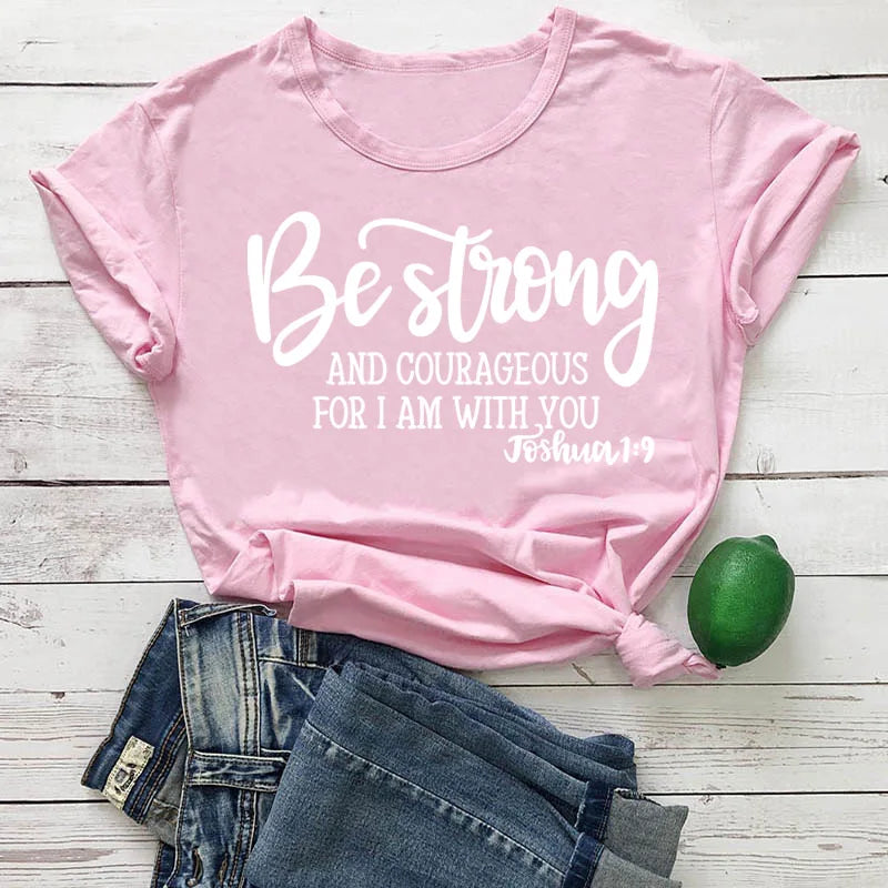 Be Strong T-Shirt