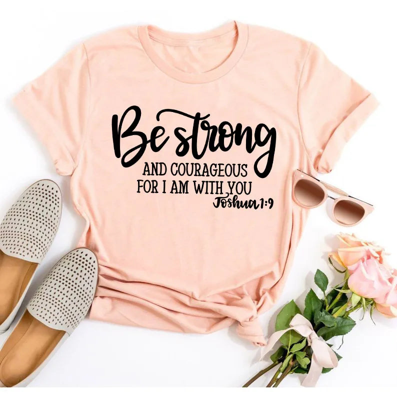 Be Strong T-Shirt