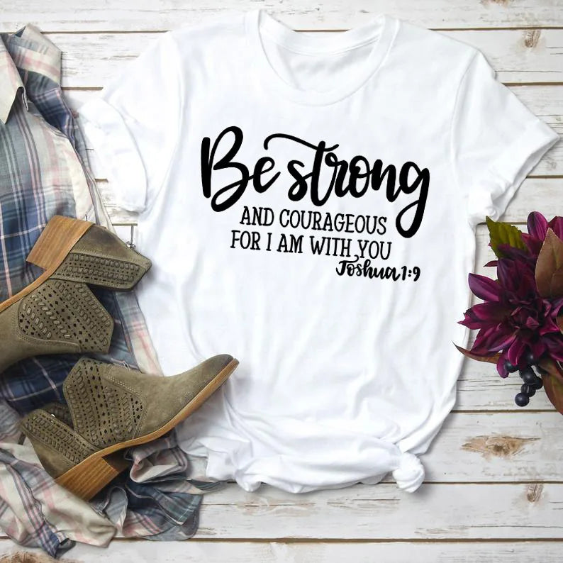 Be Strong T-Shirt