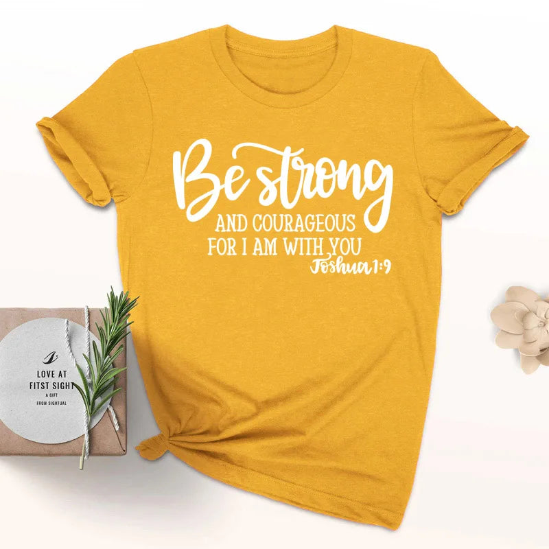 Be Strong T-Shirt