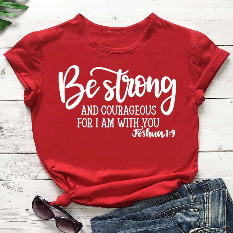 Be Strong T-Shirt