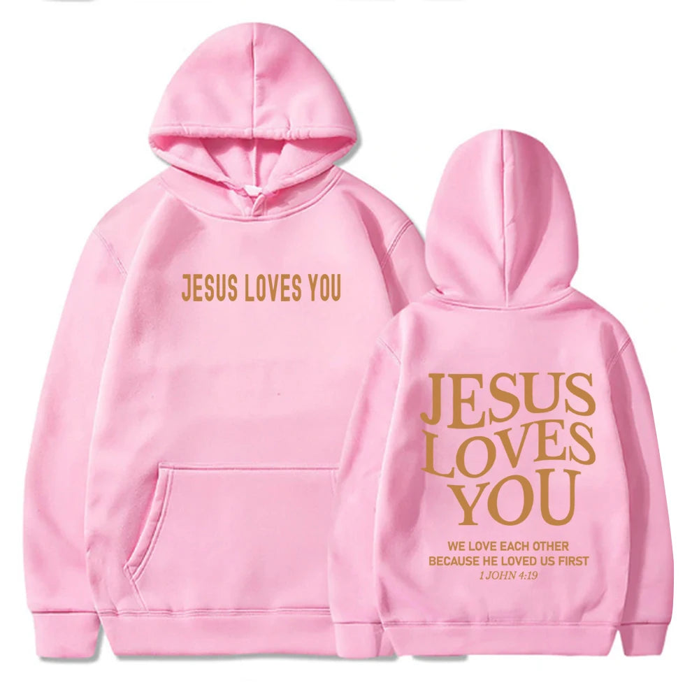 Jesus Loves You Hoodie