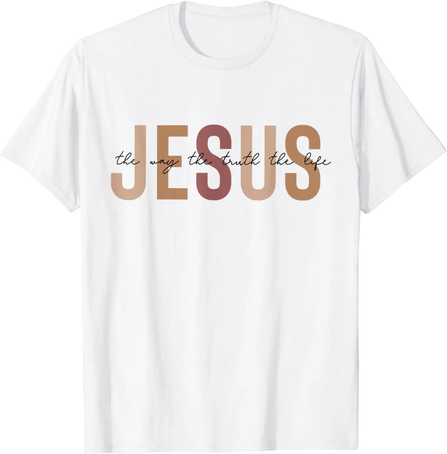Jesus The Way Truth Life T-Shirt