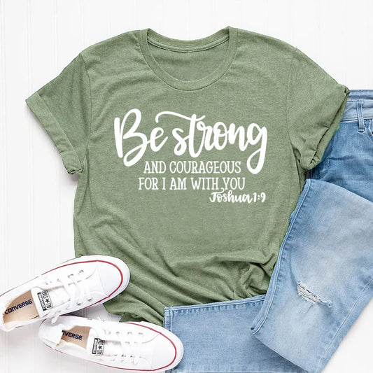 Be Strong  T-Shirt