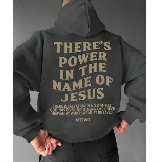 Men’s faith-based  sweatshirts There is Power in the name of Jesus